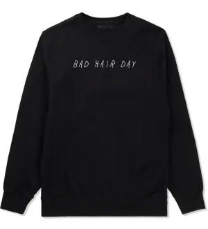 Bad Hair Day Mens Crewneck Sweatshirt