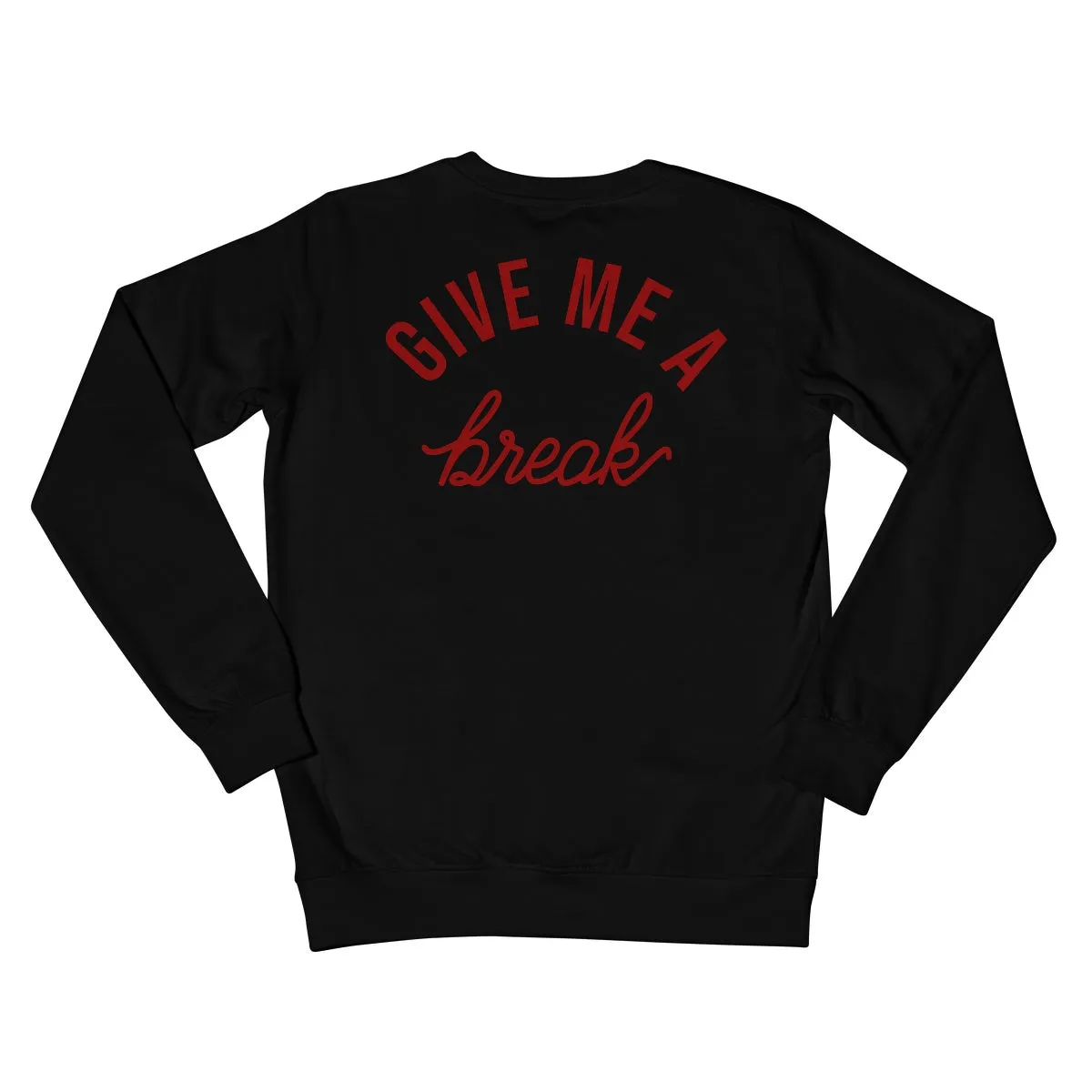 SNIFF BREAK  Crew Neck Sweatshirt